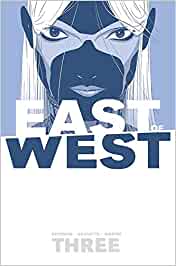 East Of West Vol. 03 There Is No Us