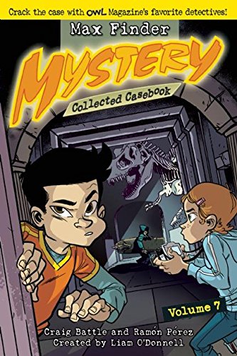 Max Finder Mystery Collected Casebook Vol. 07
