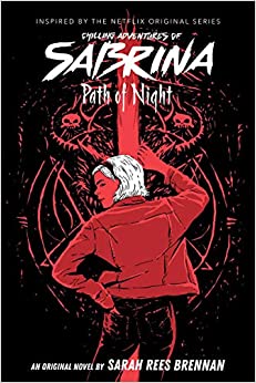 Chilling Adventure Of Sabrina Novel Vol. 03 Path of Night