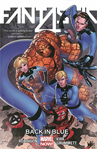 Fantastic Four Vol. 03 Back In Blue