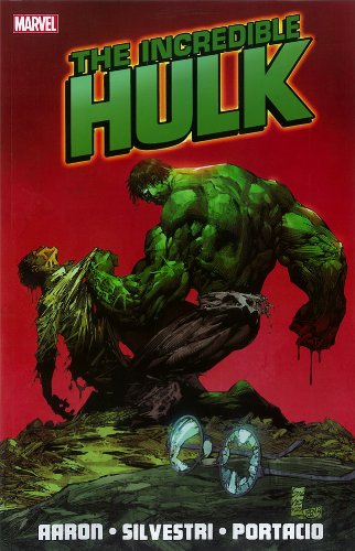 Incredible Hulk By Jason Aaron Vol. 01