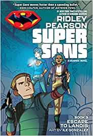 Super Sons Book 3 Escape To Landis
