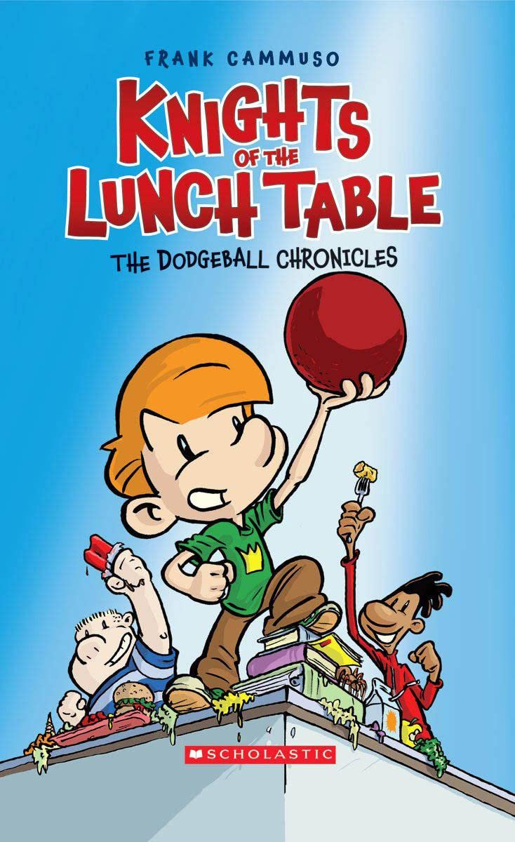 Knights of Lunch Table Vol. 01 The Dodgeball Chronicles