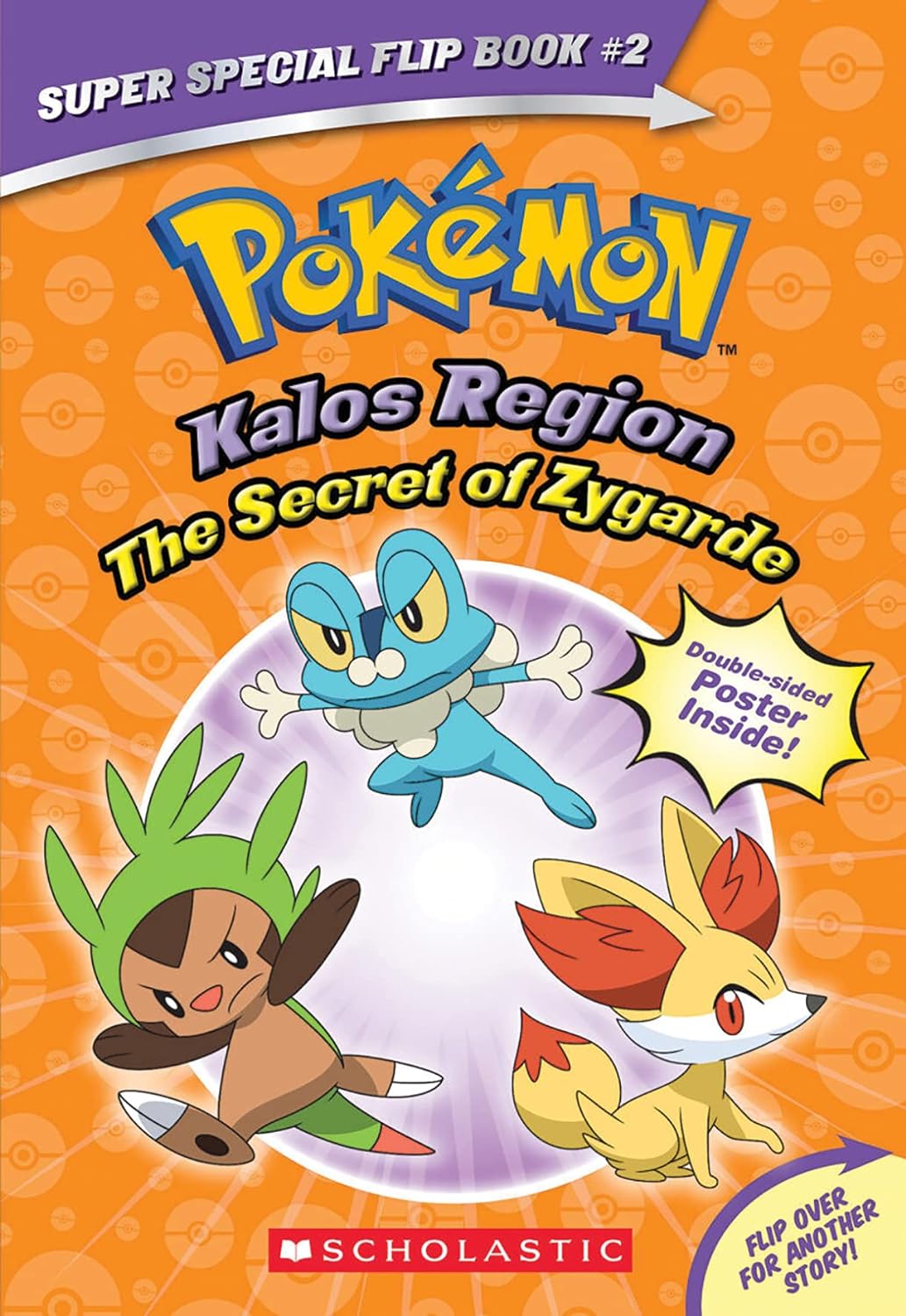 Pokémon Super Special Flip Book #2 Kalos Region / Unova Region - The Secret of Zygarde / A Legendary Truth