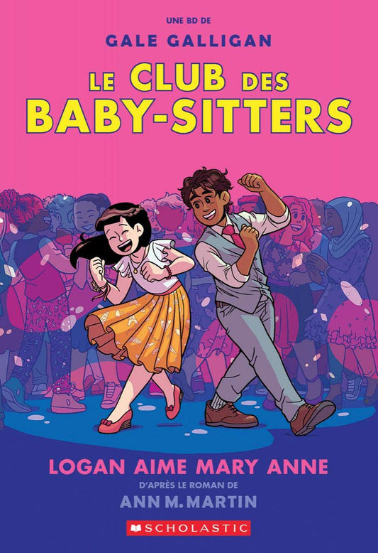 Le Club Des Baby-Sitters No. 8 Logan aime Mary Anne