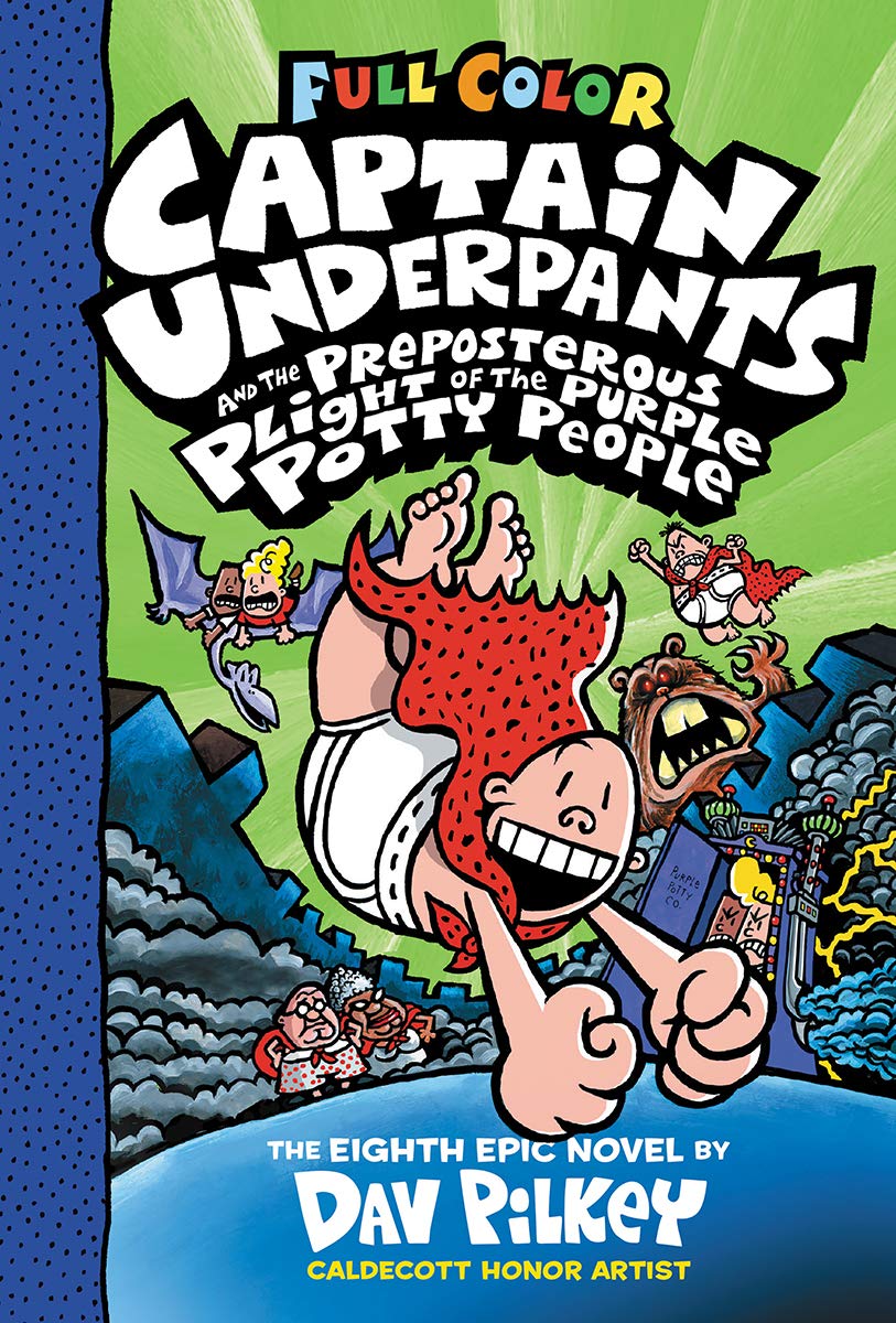 Captain Underpants Vol. 08 The Preposterous Plight of the Purple Potty People