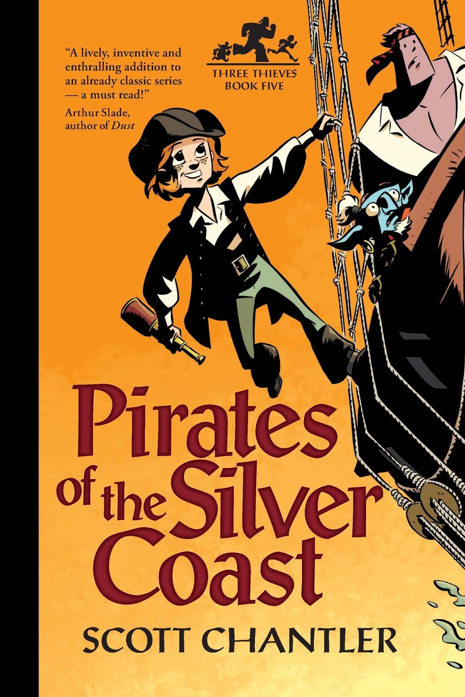 Three Thieves Book 5: Pirates of The Silver Coast