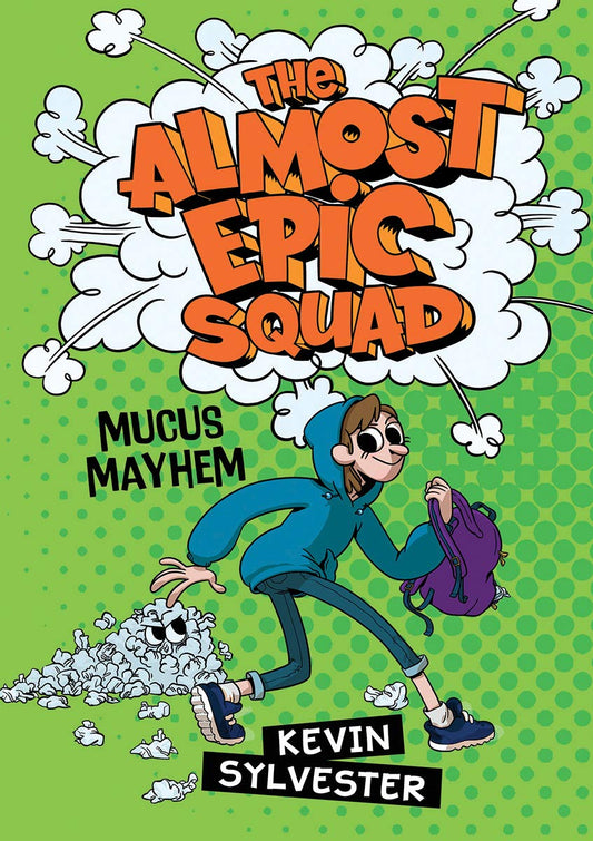 The Almost Epic Squad Mucus Mayhem