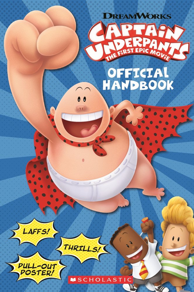 Captain Underpants Movie Official Handbook