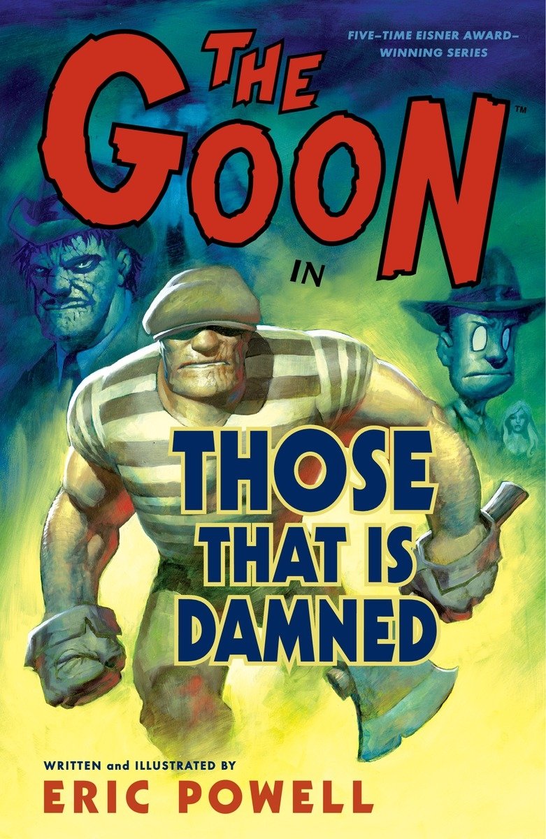 The Goon Vol. 08 Those That Is Damned