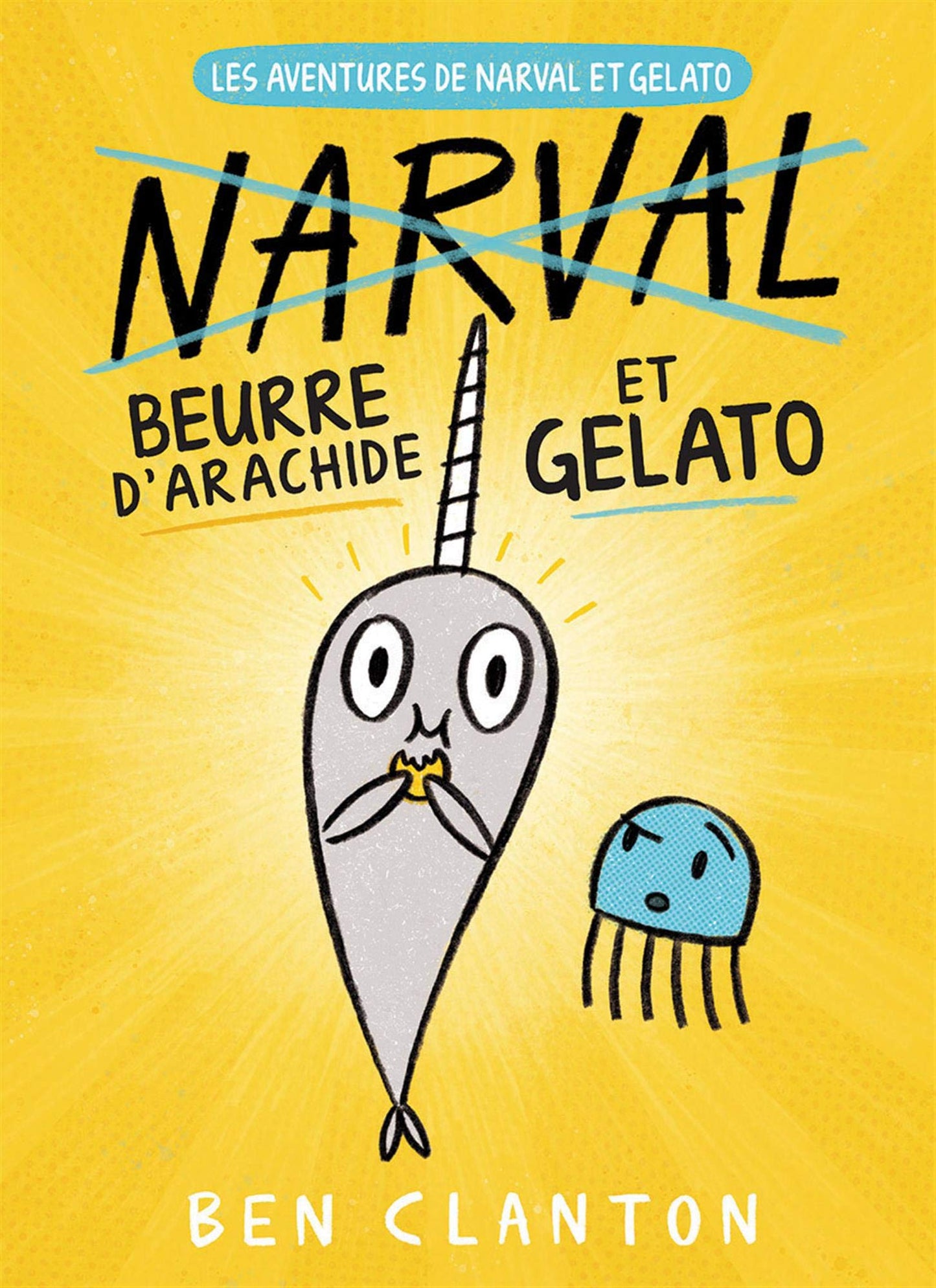 Les aventures de Narval et Gelato No. 3: Beurre d'arachide et Gelato