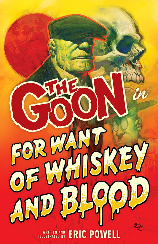 The Goon Vol. 13 For Want Of Whiskey And Blood