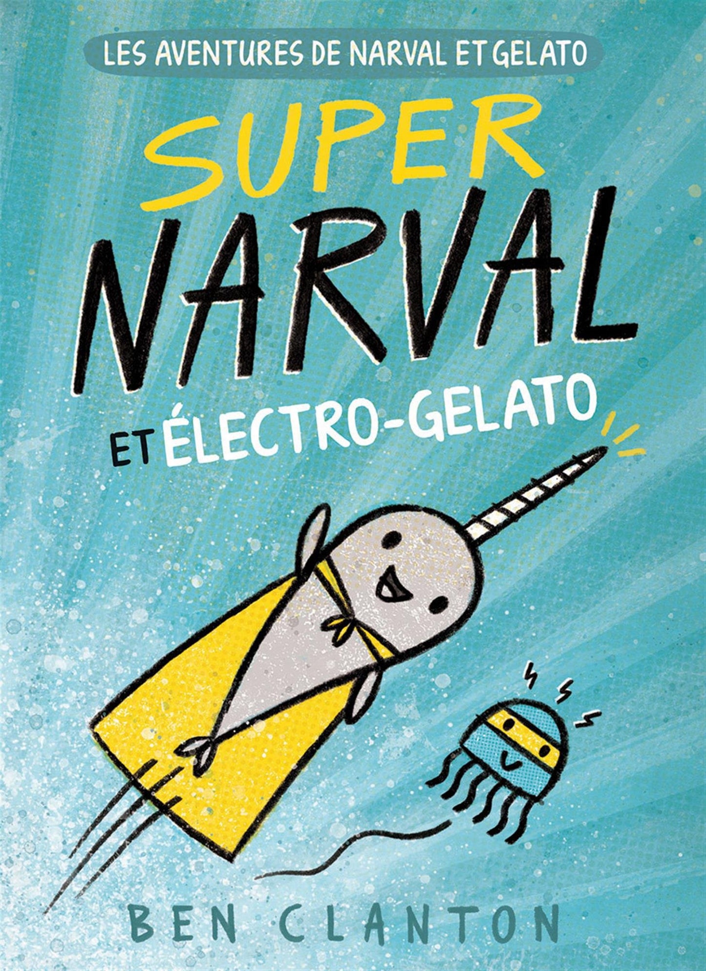 Super Narval No. 02 et Electro-Gelato