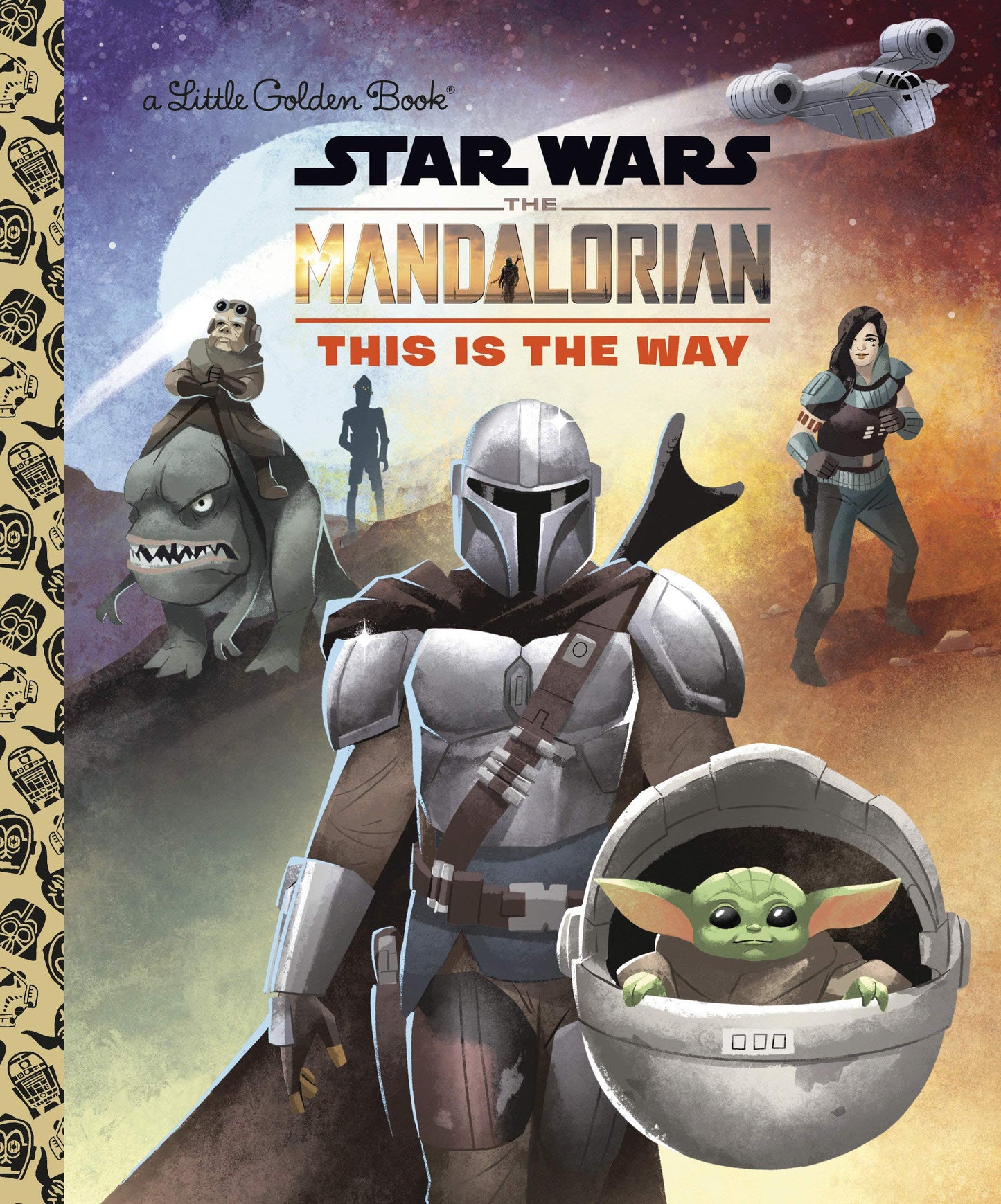 Little Golden Book Star Wars The Mandalorian: This Is The Way