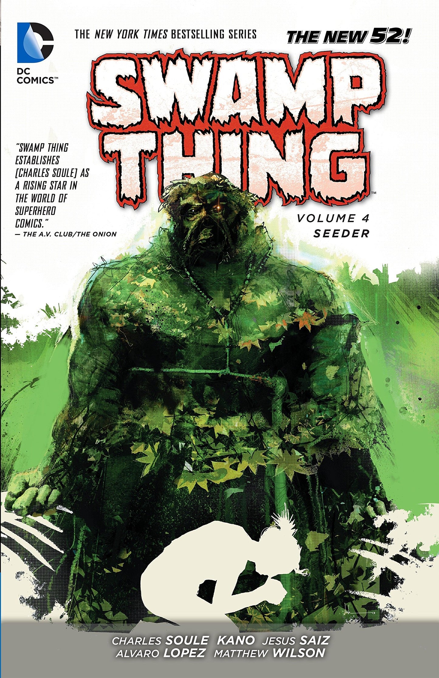 Swamp Thing Vol. 04: Seeder (New 52)