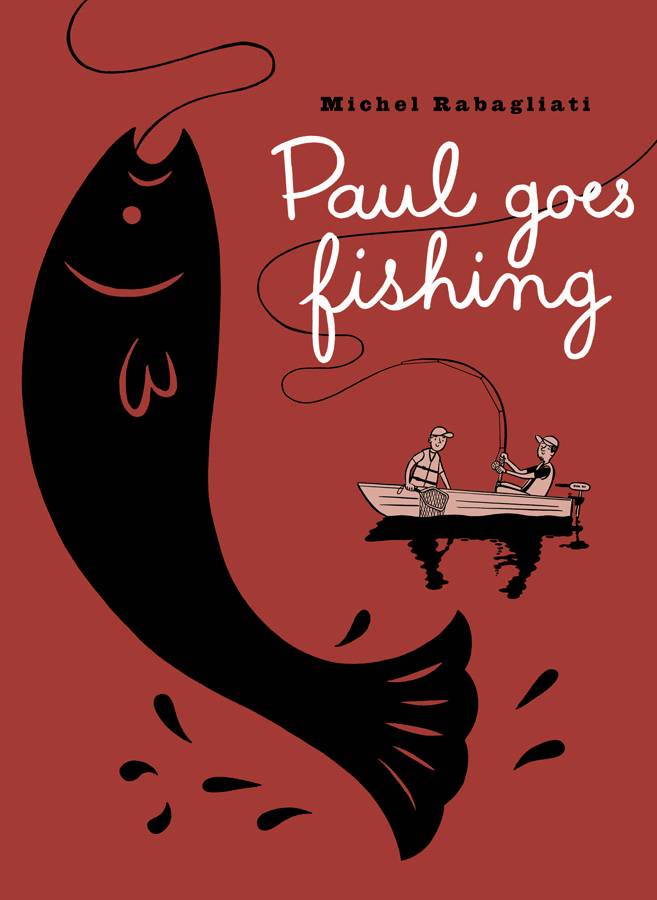 Paul Goes Fishing