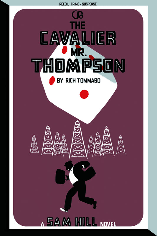 Cavalier Mr. Thompson: A Sam Hill Novel