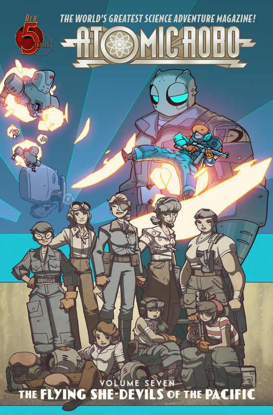 Atomic Robo Vol. 07 Flying She-Devils of the Pacific