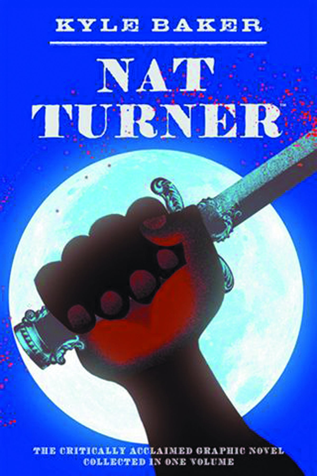 Kyle Baker Nat Turner