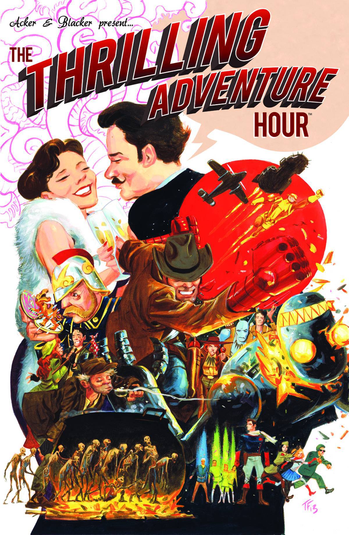 Thrilling Adventure Hour Hc