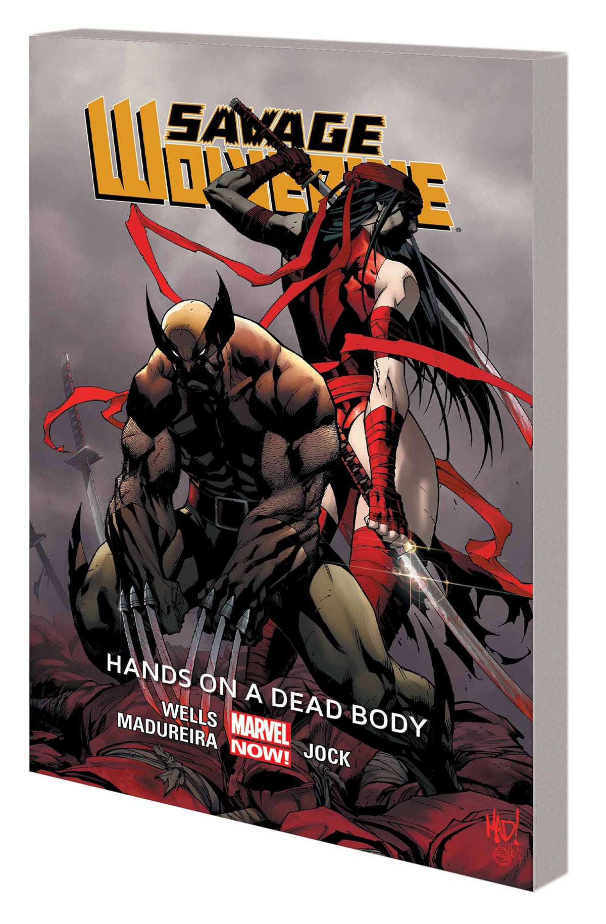 Savage Wolverine Vol. 02 Hands On a Dead Body