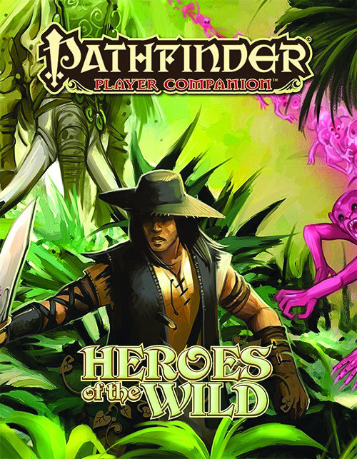 Pathfinder Player Companion Heroes of the Wild