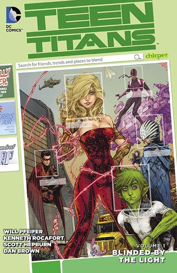 Teen Titans Vol. 01 Blinded by the Light