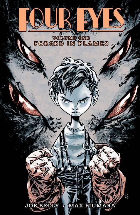 Four Eyes Volume 01 Forged In Flames