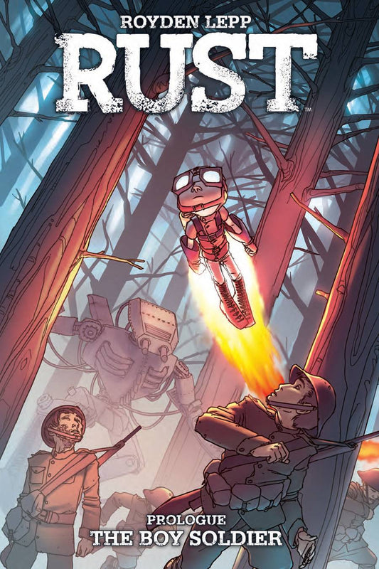 Rust Vol. 00 The Boy Soldier