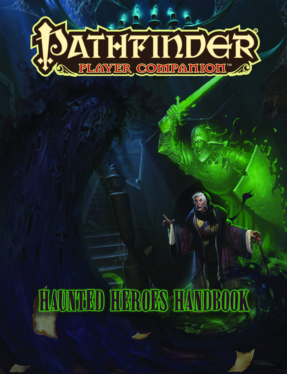 Pathfinder Player Companion Haunted Heroes Handbook