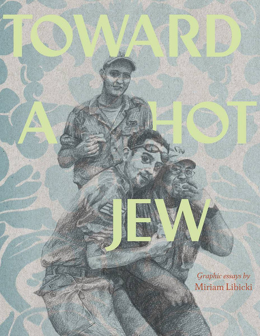 Toward A Hot Jew