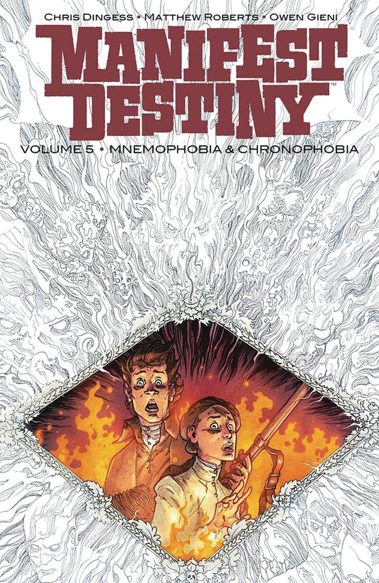 Manifest Destiny Volume 05 Mnemophobia and Chronophobia