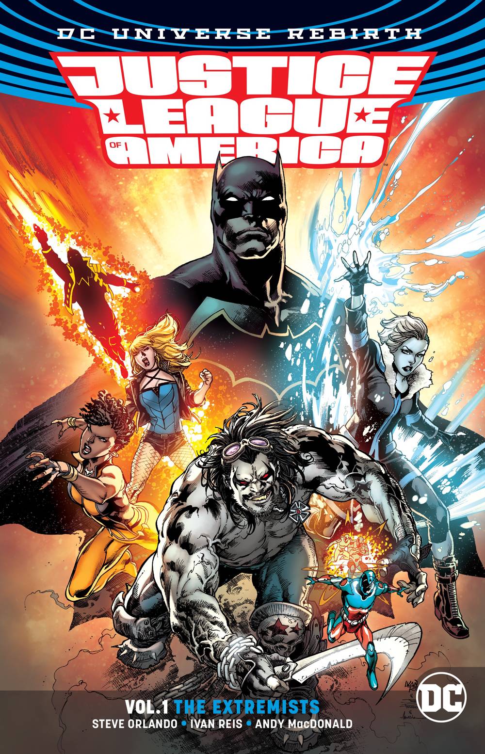 Justice League Of America Vol. 01 The Exremists (Rebirth)