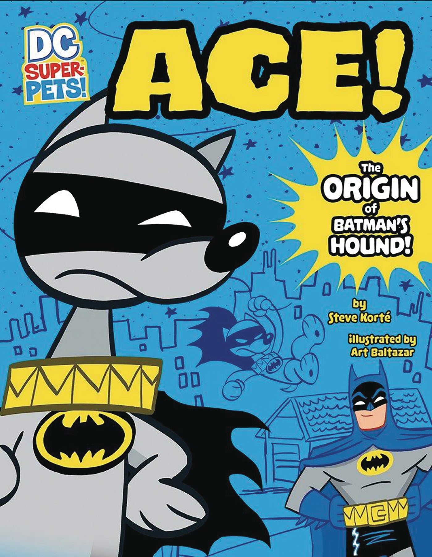 Super Pets Ace Origin Of Batman's Dog