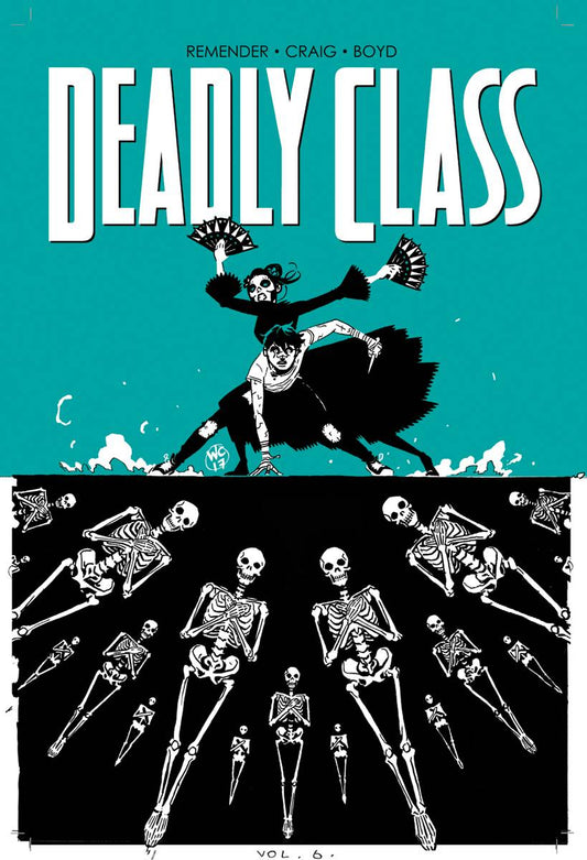 Deadly Class Vol. 06