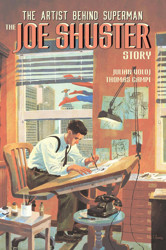 The Artist Behind Superman The Joe Shuster Story