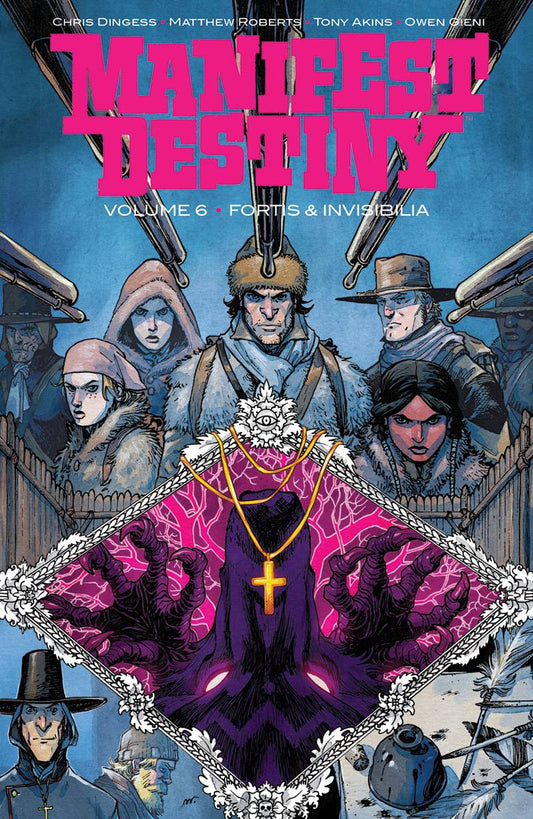 Manifest Destiny Volume 06
