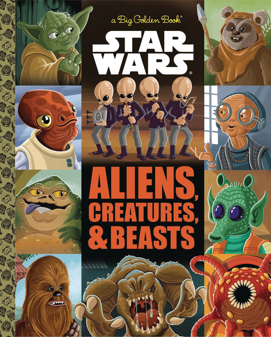 Star Wars Big Golden Book Aliens, Creatures, & Beasts