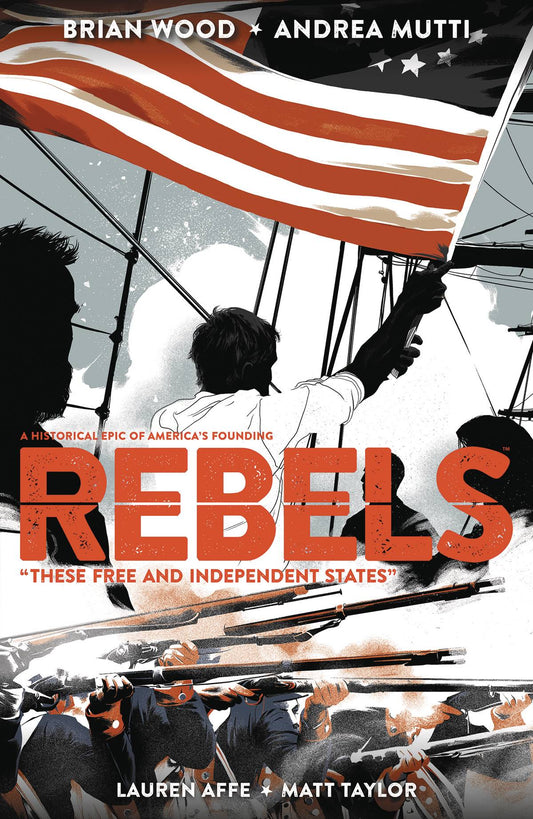 Rebels These Free & Independent States