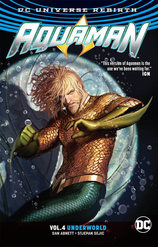 Aquaman Vol. 04 Underworld (Rebirth)