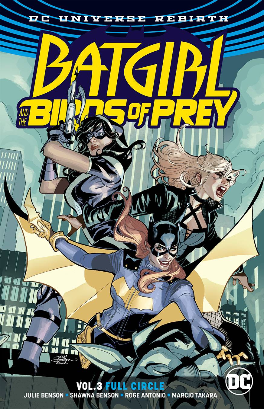 Batgirl & Birds Of Prey Vol. 03 Full Circle (Rebirth)