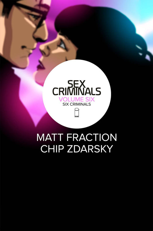 Sex Criminals Vol. 06 Six Criminals