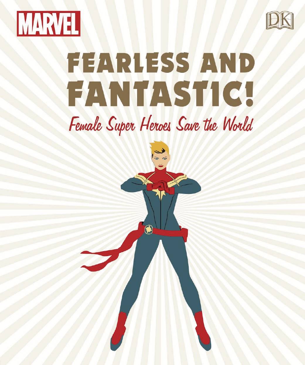 Marvel Fearless & Fantastic Female Super Heroes Save The World