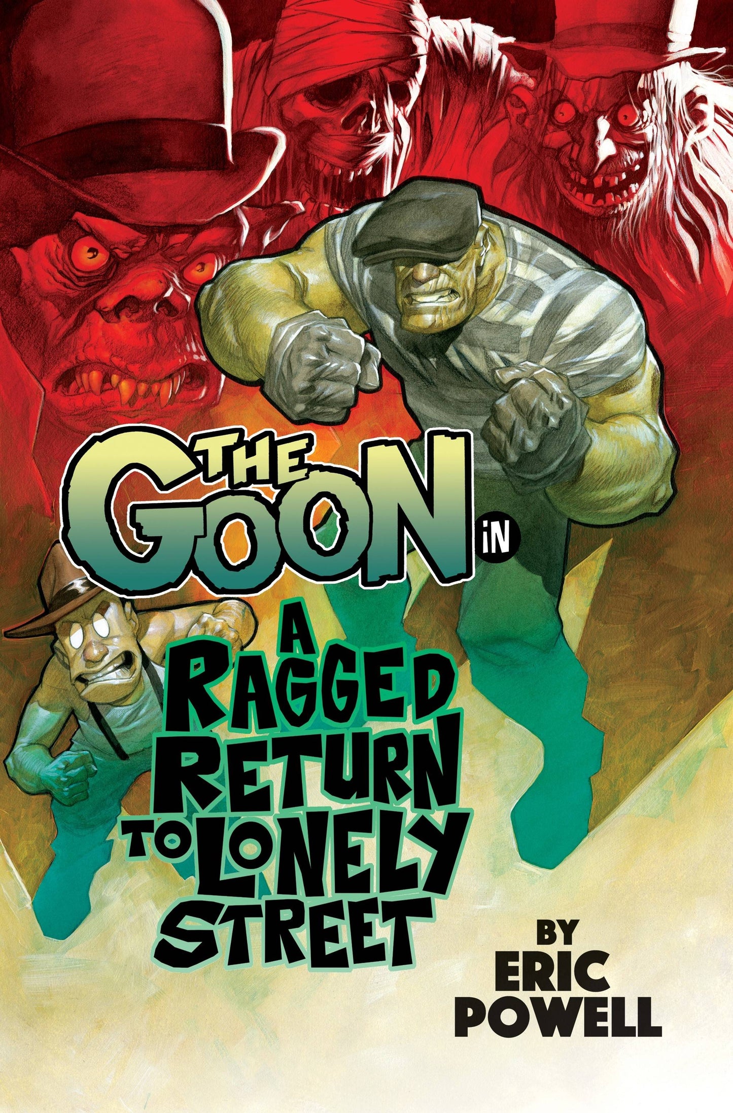 The Goon Vol. 01 A Ragged Return To Lonely Street