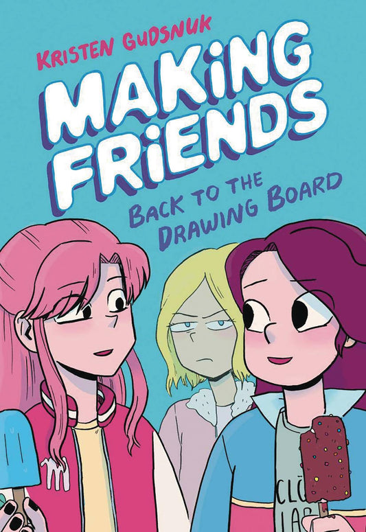 Making Friends Vol. 02 Back To The Drawing Board