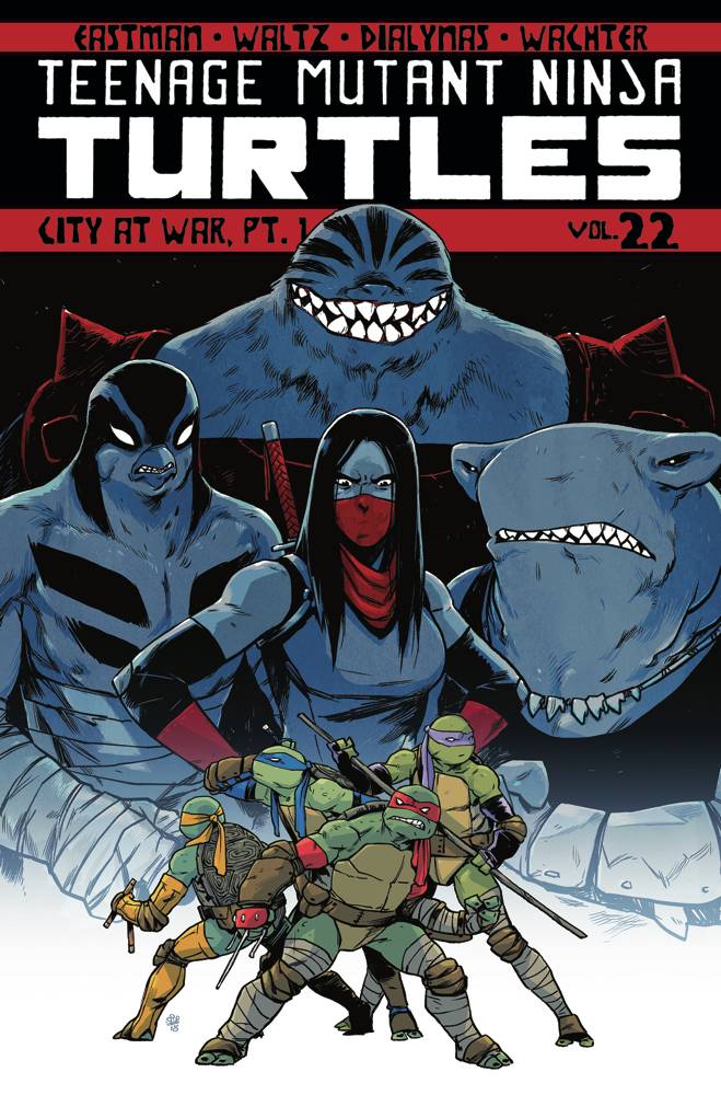 Teenage Mutant Ninja Turtles Ongoing Vol. 22 City At War Part 1