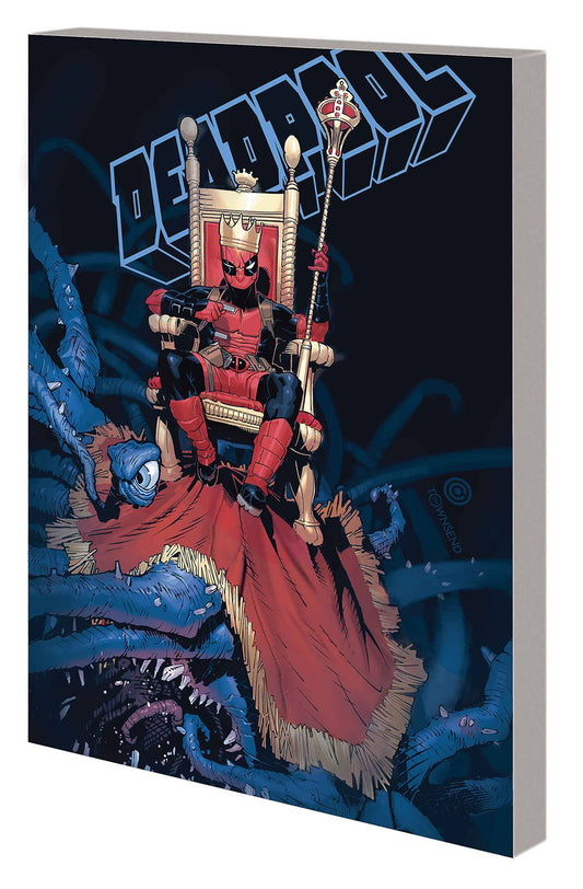 King Deadpool Vol. 01 Hail To The King