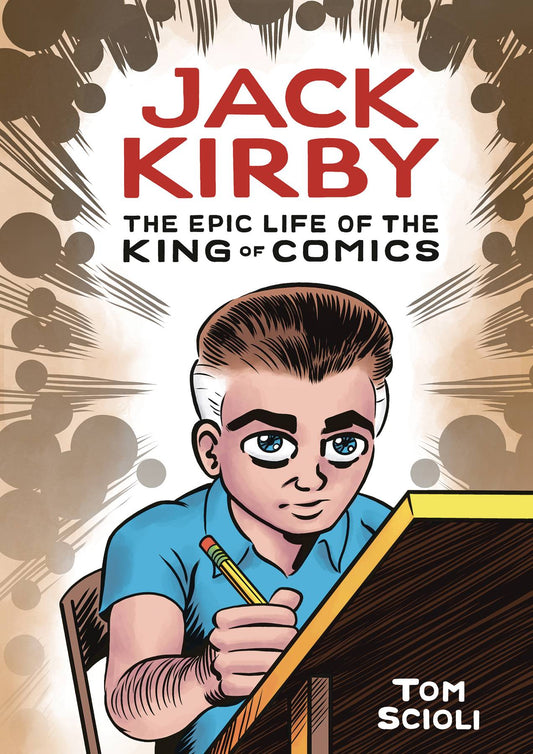 Jack Kirby The Epic Life of The King Of Comics