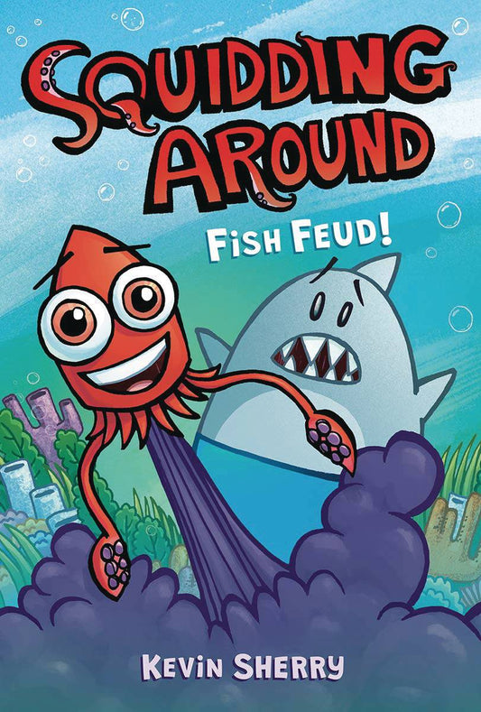 Squidding Around Vol. 01 Fish Feud