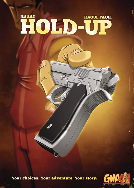 Hold Up Graphic Novel Adventure Hc